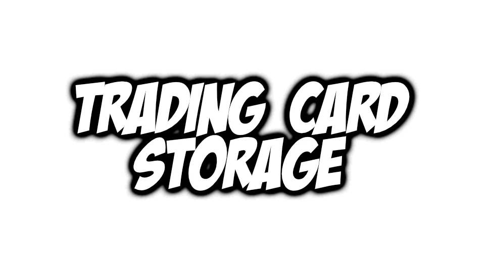 A stylized black and white logo reading 'TRADING CARD STORAGE' centered on a plain white background.